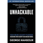 Unhackable: Your Online Security Playbook: Recreating Cyber Security in an Unsecure World