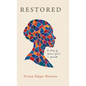 Restored: A Story of Grace, Grit, and Growth