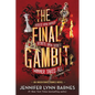The Final Gambit