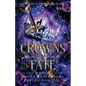 Crowns of Fate (The Broken Prophecy Book 3)