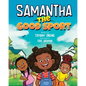 Samantha the Good Sport: Kids Book about Sportsmanship, Kindness, Respect and Perseverance