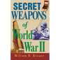 Secret Weapons of World War II