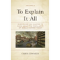 To Explain It All: Everything You Wanted to Know about the Popularity of World History Today, Volume 2