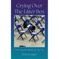 Crying Over The Litter Box: Surviving the Death of My Son