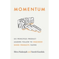 Momentum: Six Principles Product Leaders Follow to Engineer Good Products Faster
