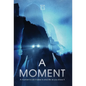 A Moment