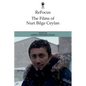 Refocus: The Films of Nuri Bilge Ceylan