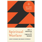 Spiritual Warfare: Learn to Recognize and Engage Victoriously