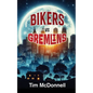 Bikers Vs Gremlins