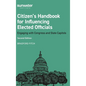 Citizen's Handbook for Influencing Elected Officials: Engaging with Congress and State Capitols