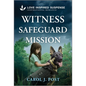 Witness Safeguard Mission