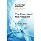 The Courts and the President