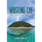 Whistling Cay