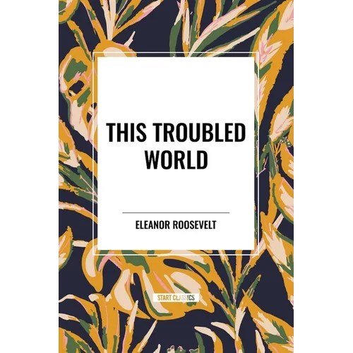 This Troubled World