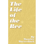 The Life of the Bee