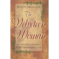 The Velveteen Woman: Becoming Real Through God's Transforming Love