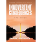 Inadvertent Consequences: The Voice