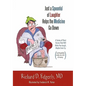 Just a Spoonful of Laughter Helps the Medicine Go Down: A Series of Short Stories That Will Make You Laugh, Maybe Even Cry, and Hopefully Make Me a Lo