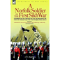A Norfolk Soldier in the First Sikh War -A Private Soldier Tells the Story of His Part in the Battles for the Conquest of India