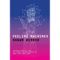 Feeling Machines: Japanese Robotics and the Global Entanglements of More-Than-Human Care