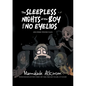 The Sleepless Nights Of The Boy With No Eyelids And Other Twisted Tales