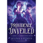 Providence Unveiled