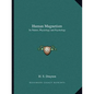 Human Magnetism: Its Nature, Physiology and Psychology