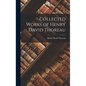Collected Works of Henry David Thoreau