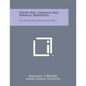 Crude Oils, Chemical and Physical Properties: The Science of Petroleum, V5, Part 1
