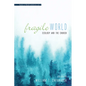 Fragile World: Ecology and the Church