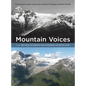 Mountain Voices: The Mountain Legacy Project and a Century of Change in Western Canada