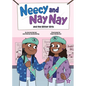 Neecy and Nay Nay and the Glitter Girls (Neecy and Nay Nay #2) (a Little Bee Books Chapter Book Series)