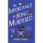 The Importance of Being Murdered