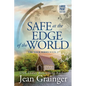 Safe at the Edge of the World: The Tour Series Book 2