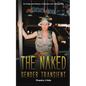 The Naked Gender Transient
