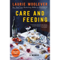Care and Feeding: A Memoir