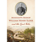 Mississippi Bishop William Henry Elder and the Civil War