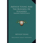 Arthur Young And The Business He Founded: Personal Reminiscences