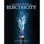 The First Book of Electricity