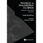 Physics to Philosophy and Back: A Search for the Limits of Physics