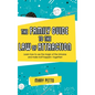 The Family Guide to the Law of Attraction: Learn How to Use the Magic of the Universe and Make Stuff Happen--Together!