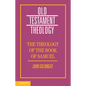 The Theology of the Book of Samuel