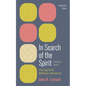 In Search of the Spirit: Selected Works, Volume One: The Spirit and Biblical Literature