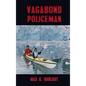 Vagabond Policeman