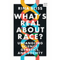 What's Real about Race?: Untangling Science, Genetics, and Society