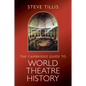 The Cambridge Guide to World Theatre History