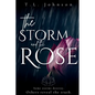The Storm and the Rose