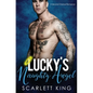 Lucky's Naughty Angel: A Second Chance Romance