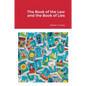 The Book of the Law and the Book of Lies