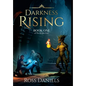 Darkness Rising: Book One of The Kinjúe Garr